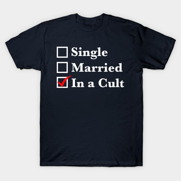 In a Cult T-Shirt by nickbeta